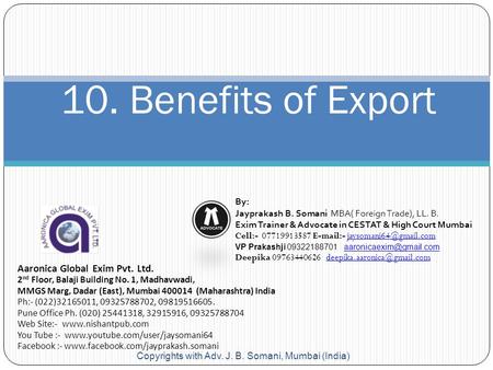 10. Benefits of Export Aaronica Global Exim Pvt. Ltd. By: