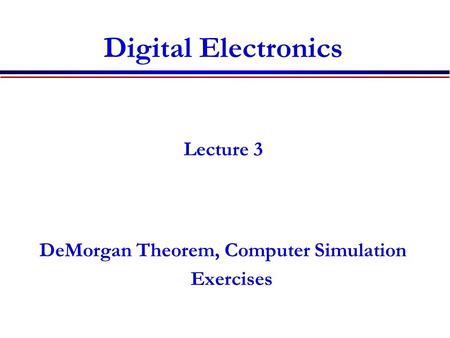 DeMorgan Theorem, Computer Simulation Exercises