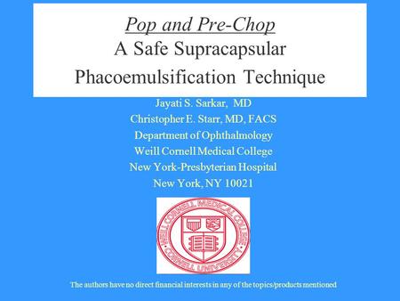 Pop and Pre-Chop A Safe Supracapsular Phacoemulsification Technique