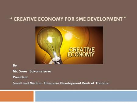 “ Creative Economy for SME Development 