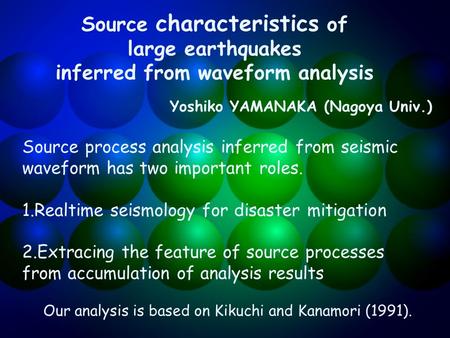Source characteristics of inferred from waveform analysis