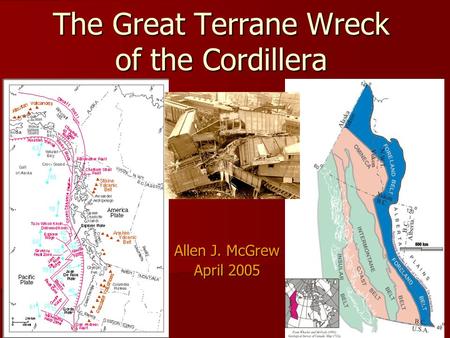 The Great Terrane Wreck of the Cordillera