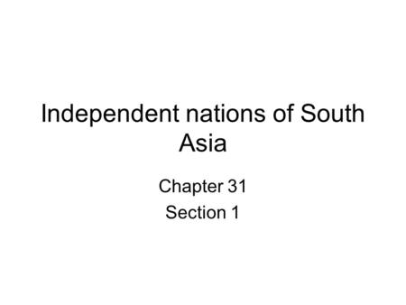 Independent nations of South Asia