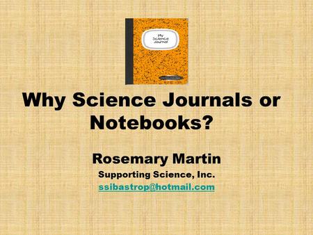 Why Science Journals or Notebooks?