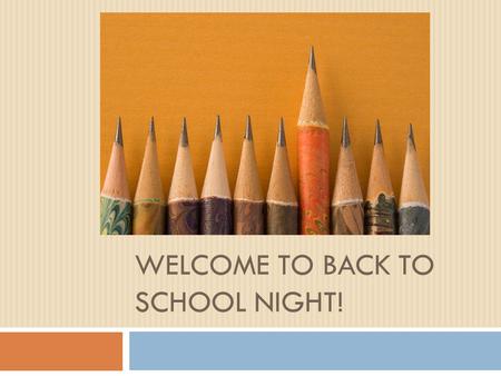 WELCOME TO BACK TO SCHOOL NIGHT!. A little about me...  Second year of teaching  Graduated from the five year teacher education program at KU  From.