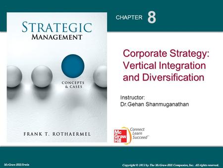 Corporate Strategy: Vertical Integration and Diversification