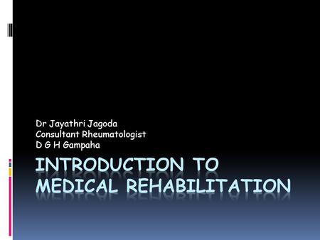 Introduction to medical rehabilitation