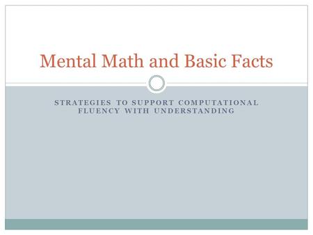 Mental Math and Basic Facts