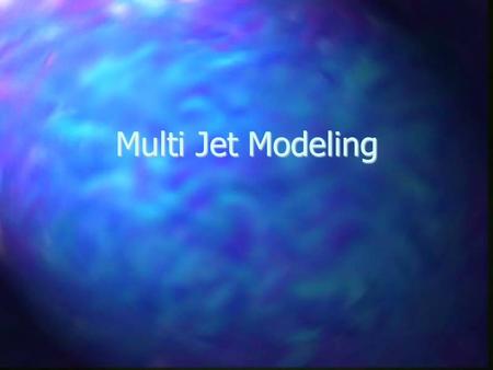Multi Jet Modeling. What is Multi Jet Modeling? It is a rapid prototyping technique developed by 3D Systems. Designed for concept modeling in an office.
