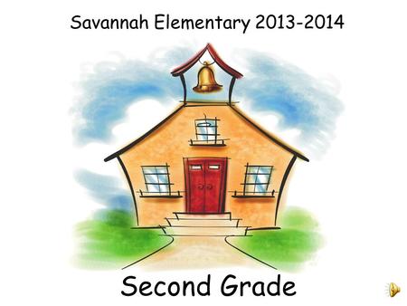 Savannah Elementary 2013-2014 Second Grade It is very important that you look at your child’s binder on a daily basis. Be sure to sign your child’s conduct.