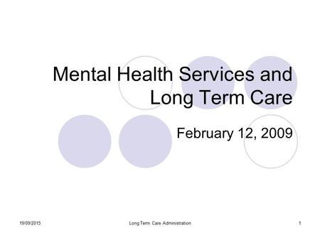 Mental Health Services and Long Term Care