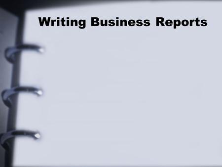Writing Business Reports. Introduction Gives background of problem or assignment. Introduces the subject and shows why it is significant or important.