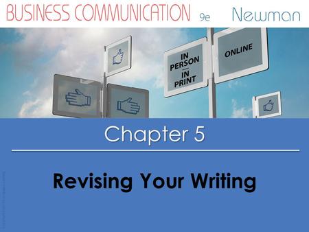 Chapter 5 Copyright © 2015 Cengage Learning Revising Your Writing.