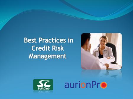 Best Practices in Credit Risk Management