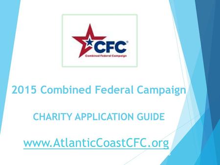 2015 Combined Federal Campaign CHARITY APPLICATION GUIDE