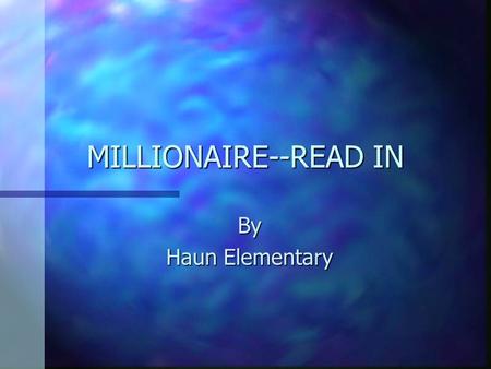 MILLIONAIRE--READ IN By Haun Elementary. Put these books in order by their call number n A. E/Egi n B. E/DeP n C. E/Car n D. E/Bar.