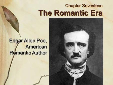 Chapter Seventeen The Romantic Era