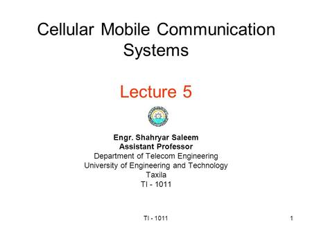 Cellular Mobile Communication Systems Lecture 5