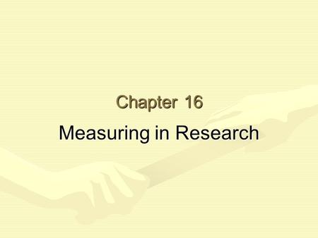 Chapter 16 Measuring in Research. Measurement Challenges in Research in PE, Sport, & Exercise Science For physical education:For physical education: –Involvement.