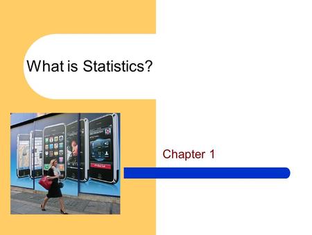 What is Statistics? Chapter 1. 1- GOALS 1. Understand why we study statistics. 2. Explain what is meant by descriptive statistics and inferential statistics.
