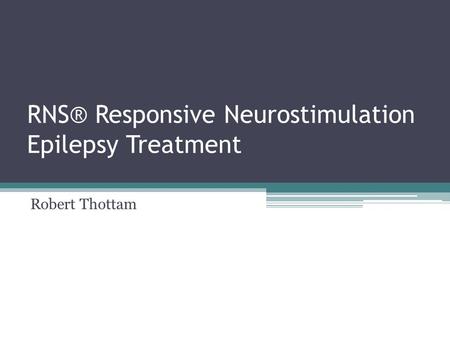 RNS® Responsive Neurostimulation Epilepsy Treatment
