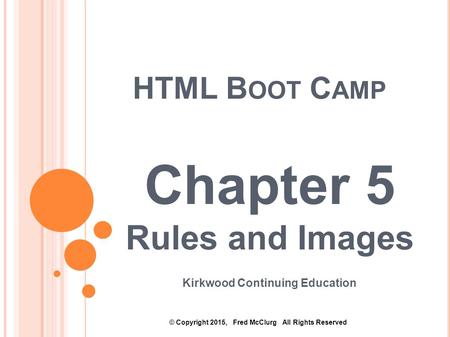 HTML Boot Camp: Rules and Images