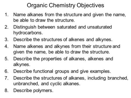Organic Chemistry Objectives