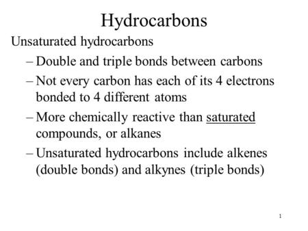 Hydrocarbons Unsaturated hydrocarbons