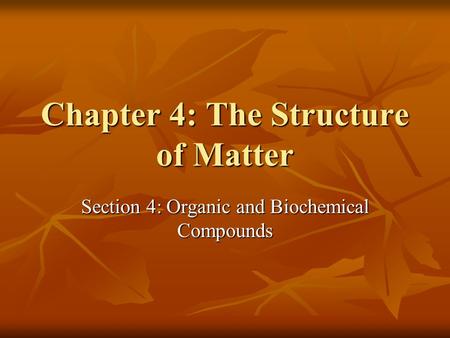 Chapter 4: The Structure of Matter