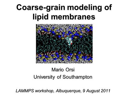 Coarse-grain modeling of lipid membranes