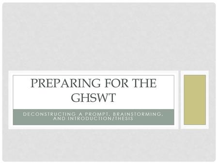Preparing for the GHSWT