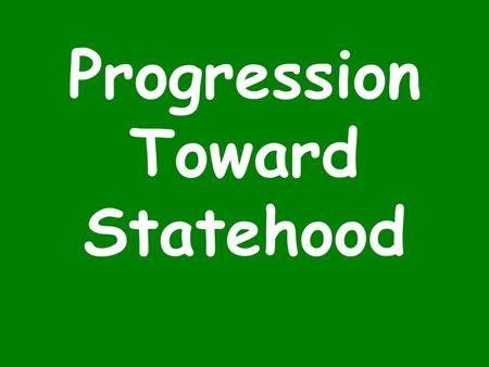 Progression Toward Statehood. Articles of Confederation Era Land Ordinance of 1785 –Land divided into “sections” –General idea of 160 acres ½ Section.