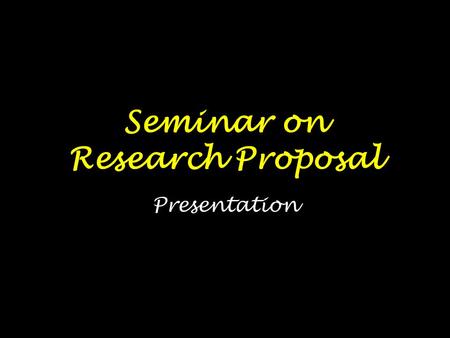 Seminar on Research Proposal Presentation. Slide 1 & 2 RESEARCH PROBLEM 1.Problem Identification (Slide 1) Problem Tree 2.Problem Statement (Slide 2)