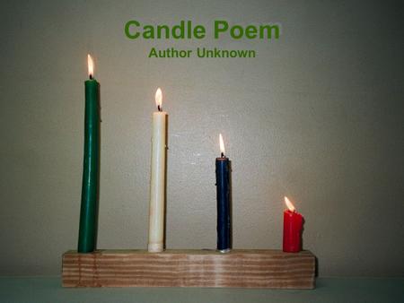 Candle Poem Author Unknown