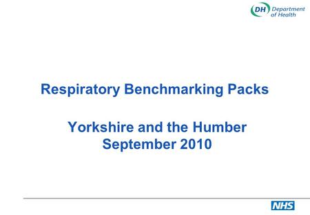 Respiratory Benchmarking Packs Yorkshire and the Humber September 2010.