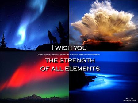 I wish you the strength the strength of all elements of all elements I wish you the strength the strength of all elements of all elements Presentation.