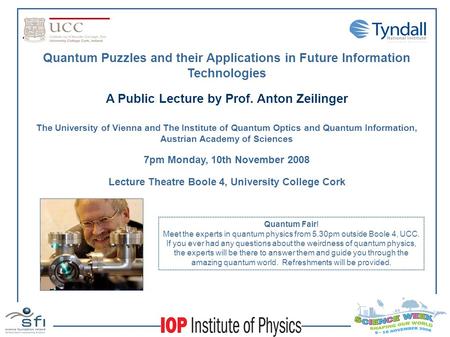 A Public Lecture by Prof. Anton Zeilinger