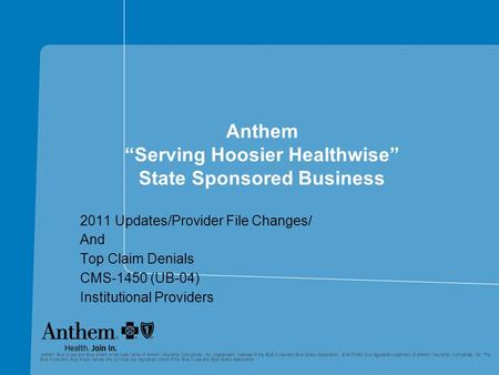 Anthem “Serving Hoosier Healthwise” State Sponsored Business