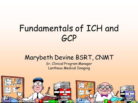 Fundamentals of ICH and GCP