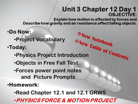 Unit 3 Chapter 12 Day 1 OBJECTIVE: