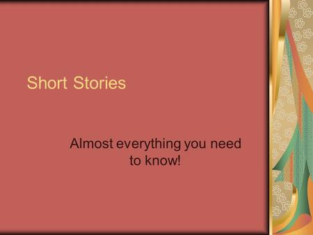Short Stories Almost everything you need to know!.
