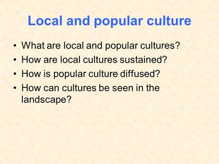 Local and popular culture