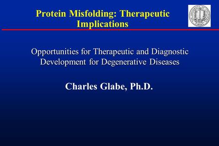 Protein Misfolding: Therapeutic Implications
