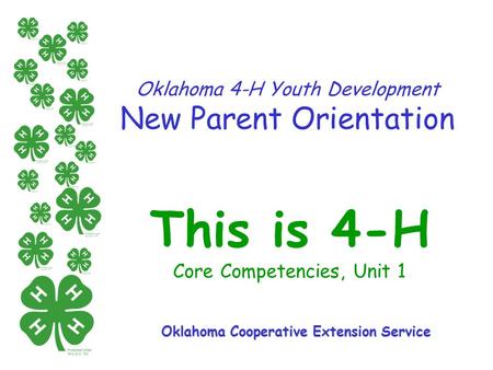 Oklahoma 4-H Youth Development New Parent Orientation