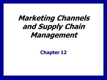 Learning Goals Know why companies use distribution channels and understand the functions that these channels perform. Learn how channel members interact.