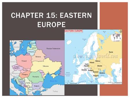 Chapter 15: EASTERN Europe