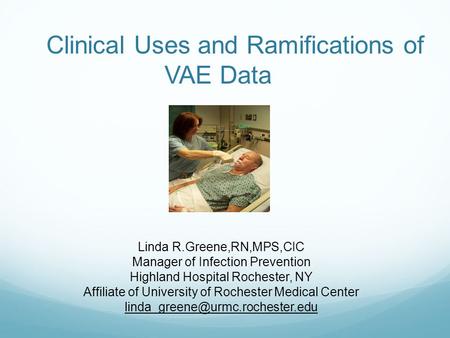 Clinical Uses and Ramifications of VAE Data