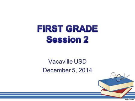 Vacaville USD December 5, 2014. AGENDA Problem Solving and Patterns Math Practice Standards and High Leverage Instructional Practices Number Talks –Computation.