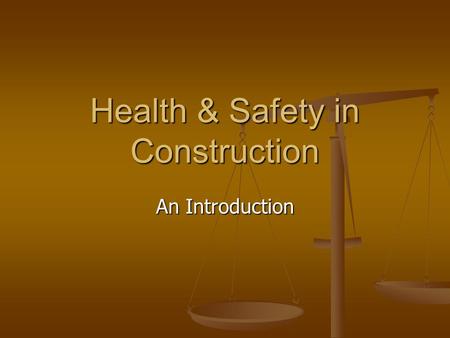 Health & Safety in Construction An Introduction. Objectives 1 recognise that accidents are ‘serious stuff’ recognise that accidents are ‘serious stuff’