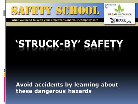 Avoid accidents by learning about these dangerous hazards.